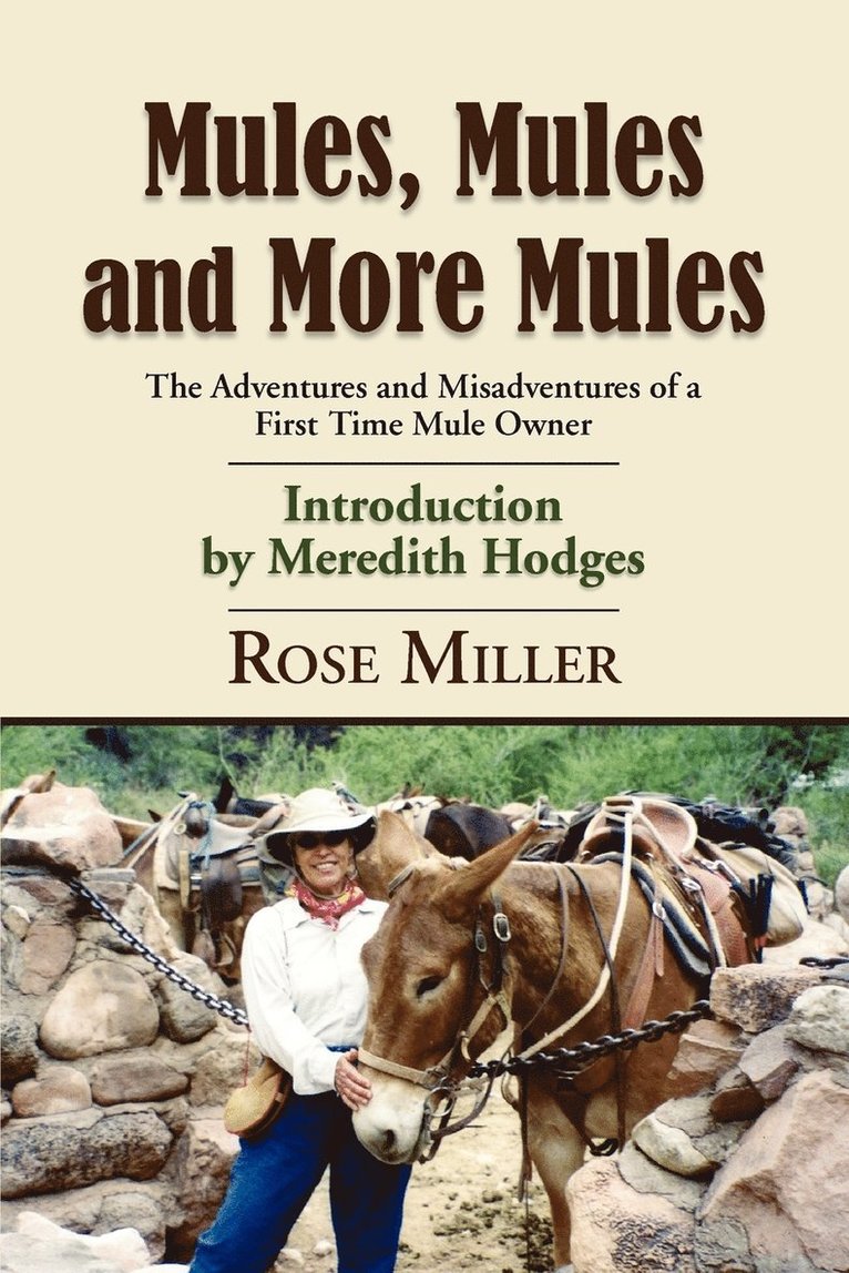 Mules, Mules and More Mules