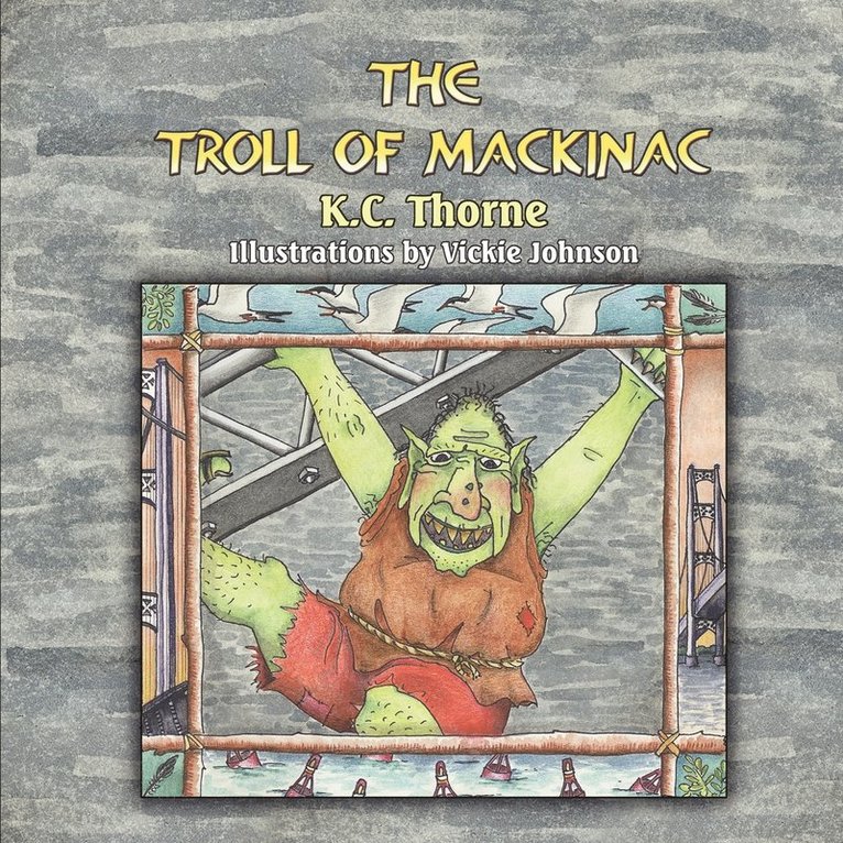 The Troll of Mackinac 1