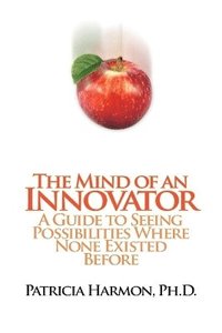 bokomslag The Mind of an Innovator
