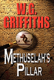 W G Griffiths, W. G. Griffiths - Methuselah's Pillar, Inbunden