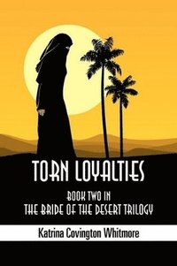 bokomslag Torn Loyalties