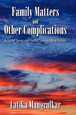 Family Matters and Other Complications 1