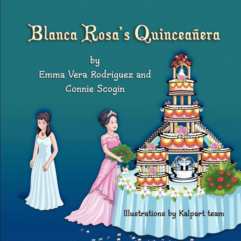 Blanca Rosa's Quinceaera 1