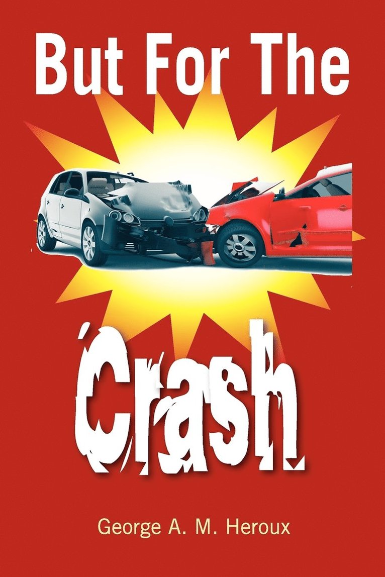 But for the Crash 1