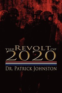 bokomslag The Revolt of 2020