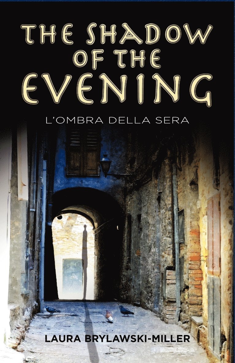 Laura Brylawski-Miller - Shadow of the Evening, Häftad