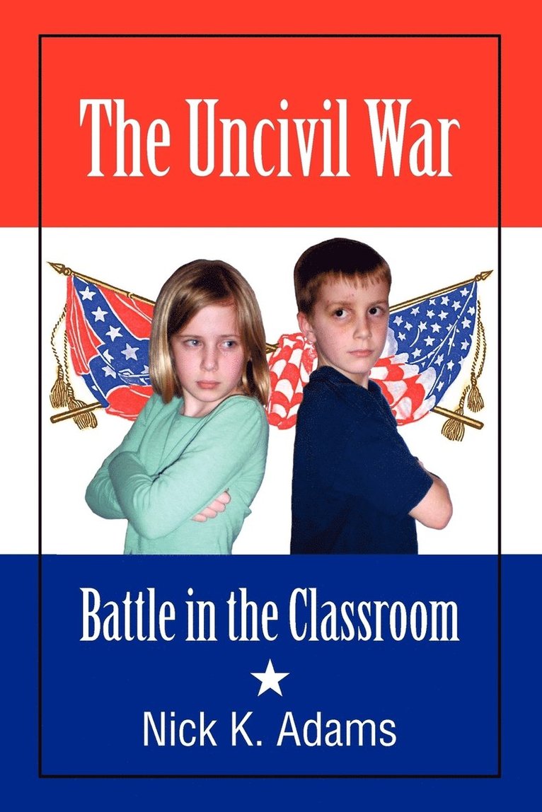 The Uncivil War 1