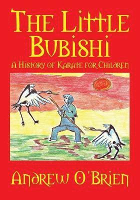 Andrew O'Brien - Little Bubishi, Häftad