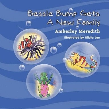 bokomslag Bessie Bump Gets a New Family