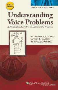 bokomslag Understanding Voice Problems: A Physiological Perspective for Diagnosis and Treatment