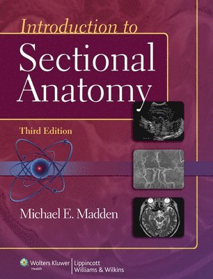 Introduction to Sectional Anatomy 1