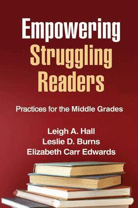 Leigh A. Hall, Leslie D. Burns, Elizabeth Carr Edwards - Empowering Struggling Readers, Häftad