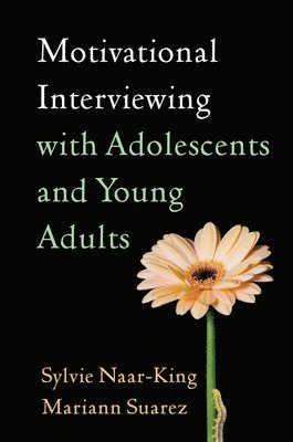 bokomslag Motivational Interviewing with Adolescents and Young Adults