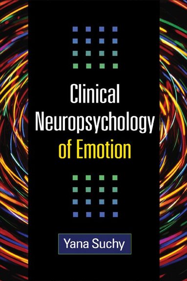 Yana Suchy - Clinical Neuropsychology of Emotion, Inbunden