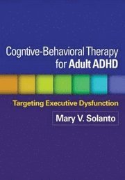 bokomslag Cognitive-behavioral Therapy for Adult ADHD