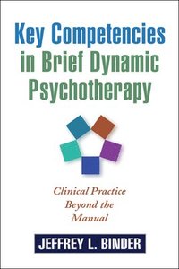 bokomslag Key Competencies in Brief Dynamic Psychotherapy