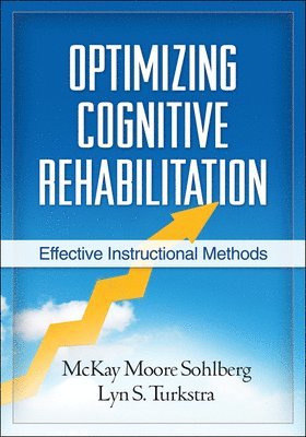 Optimizing Cognitive Rehabilitation 1