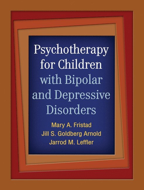 Psychotherapy for Children with Bipolar and Depressive Disorders 1