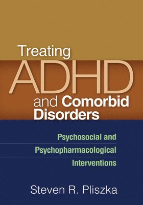 Treating ADHD and Comorbid Disorders 1