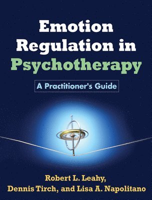 Emotion Regulation in Psychotherapy 1