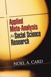 bokomslag Applied Meta-Analysis for Social Science Research