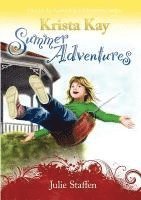 Julie Staffen - Krista Kay Summer Adventures, Häftad
