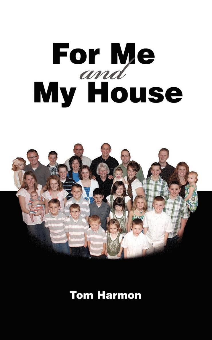 Tom Harmon - For Me and My House, Häftad