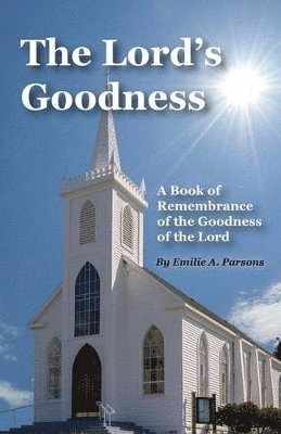 The Lord's Goodness 1