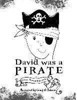 David Was a Pirate 1