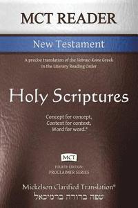 bokomslag MCT Reader New Testament, Mickelson Clarified