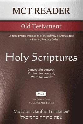 Jonathan K Mickelson, Jonathan K. Mickelson - MCT Reader Old Testament, Mickelson Clarified, Häftad