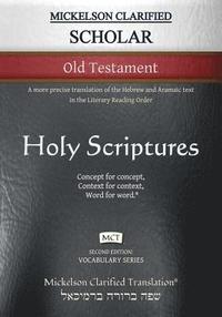 bokomslag Mickelson Clarified Scholar Old Testament, MCT