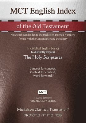 bokomslag MCT English Index of the Old Testament, Mickelson Clarified