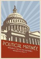 Richard Herrera - Political Matinée: Hollywood's Take on American Politics, Häftad