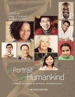 bokomslag A Portrait of Humankind: Current Readings in Physical Anthropology (Revised Edition)
