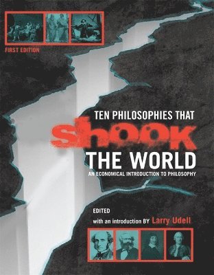 bokomslag Ten Philosophies that Shook the World
