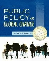 bokomslag Public Policy and Global Change