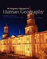 Jose Javier Lopez, Wayne E. Allen - An Integrative Approach to Human Geography, Häftad