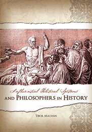 Tibor Machan - Influential Political Systems and Philosophers in History, Häftad