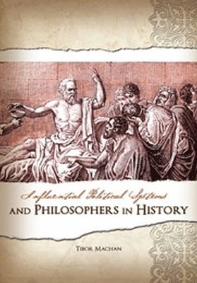 bokomslag Influential Political Systems and Philosophers in History