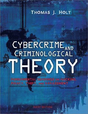 Cybercrime and Criminological Theory 1