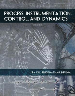 Process Instrumentation, Control, and Dynamics 1