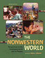 bokomslag The Nonwestern World: Perspectives on the Developing World and Its Peoples (Revised Edition)