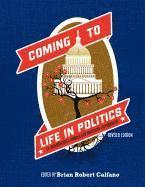 bokomslag Coming to Life in Politics: An Introductory Reader for American Government (Revised Edition)