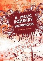bokomslag A Music Industry Workbook