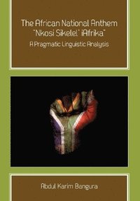 bokomslag African National Anthem, "Nkosi Sikelel' IAfrika
