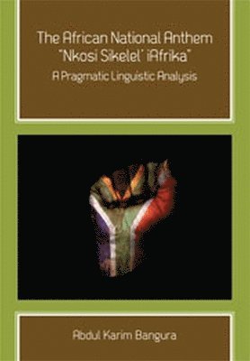Abdul Karim Bangura - African National Anthem, "Nkosi Sikelel' IAfrika, Häftad