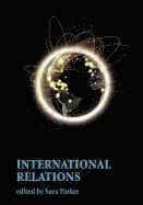 Sara Parker - International Relations, Häftad