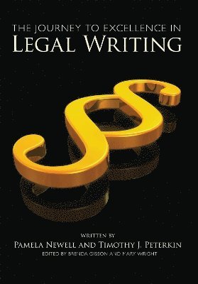 bokomslag The Journey to Excellence in Legal Writing