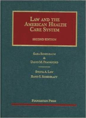Law and the American Health Care System